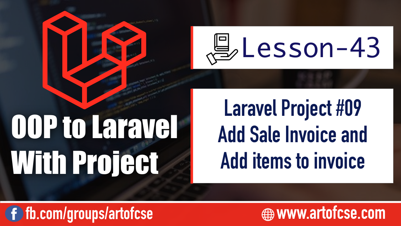 Laravel Project - Add sale Invoice and add item to invoice